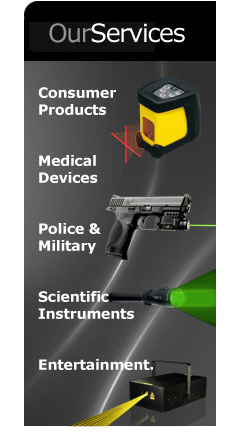 Laser Compliance provides service for Consumer Products, Medical Devices, police & Military, Scientific Instruments and Entertainment.